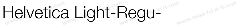 Helvetica Light-Regu字体转换
